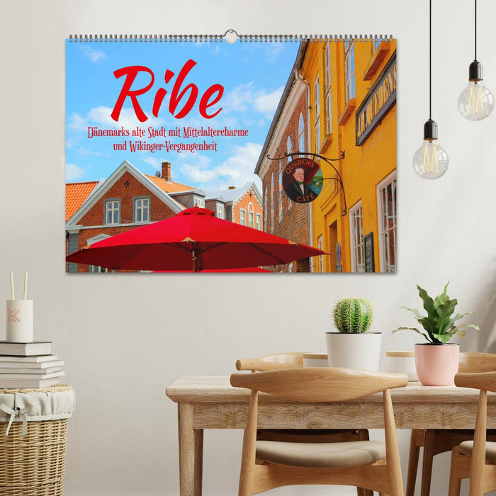 Ribe, Dänemarks alte Stadt mit Mittelaltercharme und Wikinger-Vergangenheit (CALVENDO Wandkalender 2026)