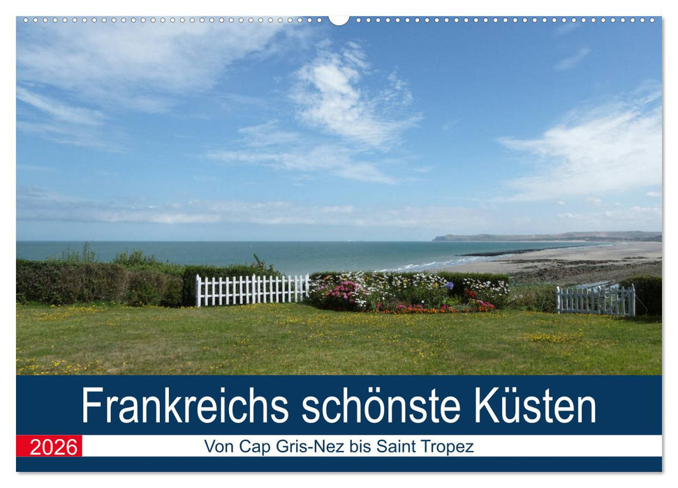 Frankreichs schönste Küsten (CALVENDO Wandkalender 2026)