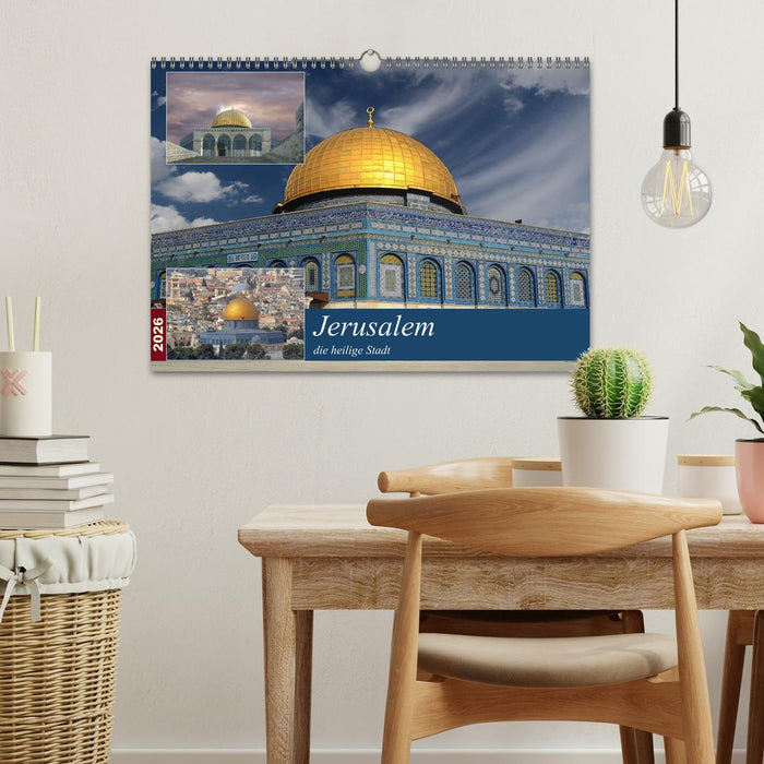 Jerusalem, die heilige Stadt (CALVENDO Wandkalender 2026)
