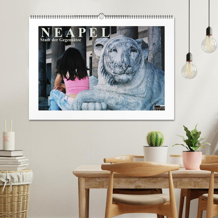 Neapel - Stadt der Gegensätze (CALVENDO Wandkalender 2026)