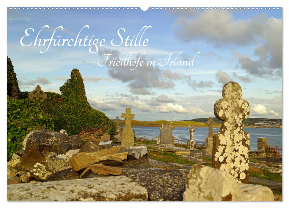 Ehrfürchtige Stille - Friedhöfe in Irland (CALVENDO Wandkalender 2026)