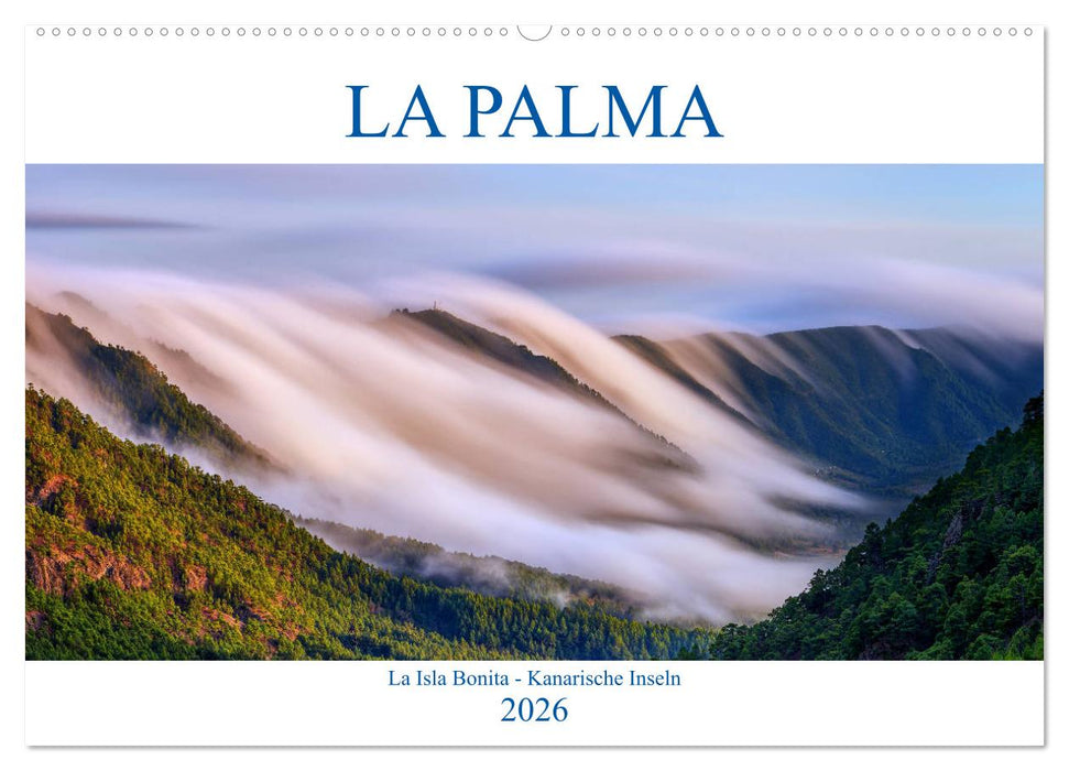 La Palma - La Isla Bonita - Kanarische Inseln (CALVENDO Wandkalender 2026)
