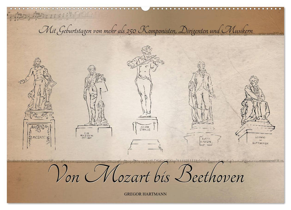 Von Mozart bis Beethoven (CALVENDO Wandkalender 2026)