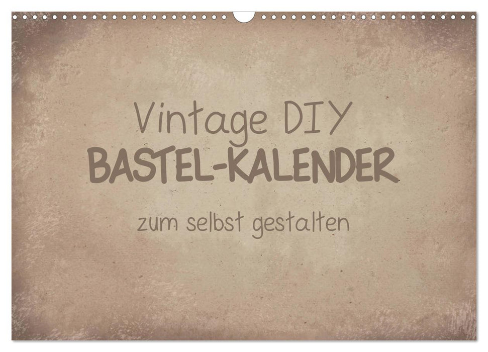 Vintage DIY Bastel-Kalender (CALVENDO Wandkalender 2026)
