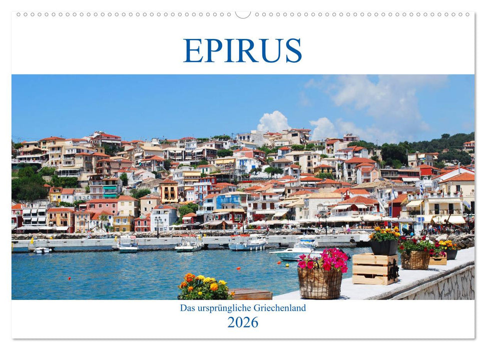 Epirus - Das ursprüngliche Griechenland (CALVENDO Wandkalender 2026)
