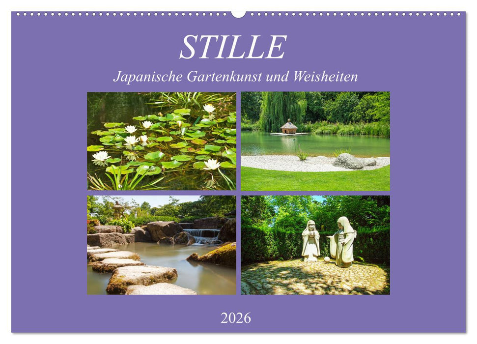 Stille. Japanische Gartenkunst und Weisheiten (CALVENDO Wandkalender 2026)