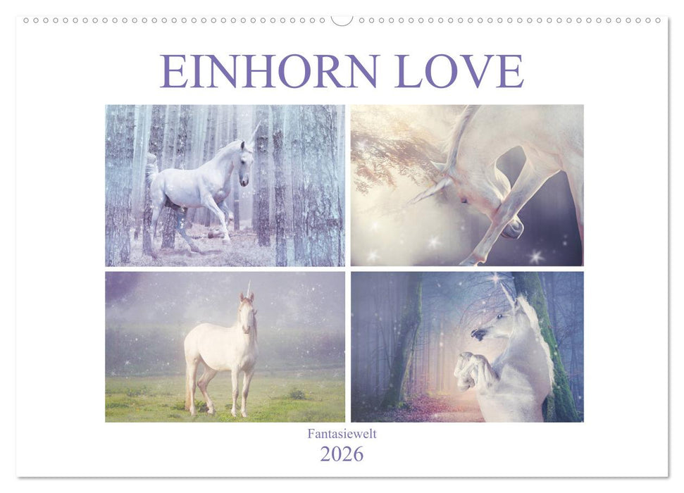 Einhorn Love - Fantasiewelt (CALVENDO Wandkalender 2026)
