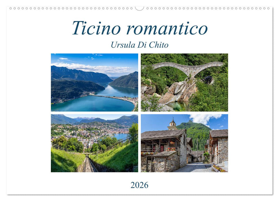 Ticino romantico (CALVENDO Wandkalender 2026)