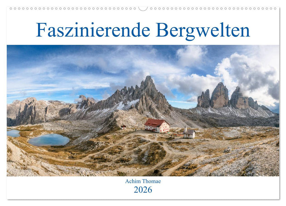 Faszinierende Bergwelten (CALVENDO Wandkalender 2026)
