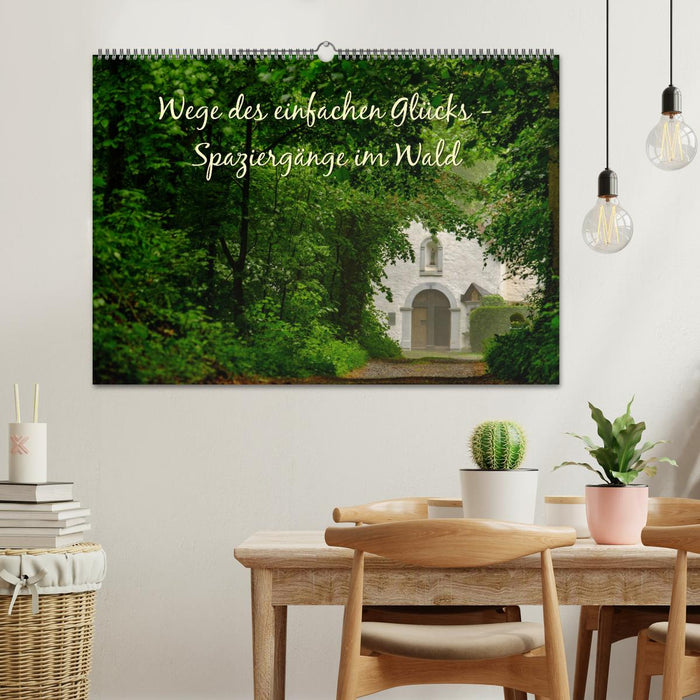 Wege des einfachen Glücks - Spaziergänge im Wald (CALVENDO Wandkalender 2026)