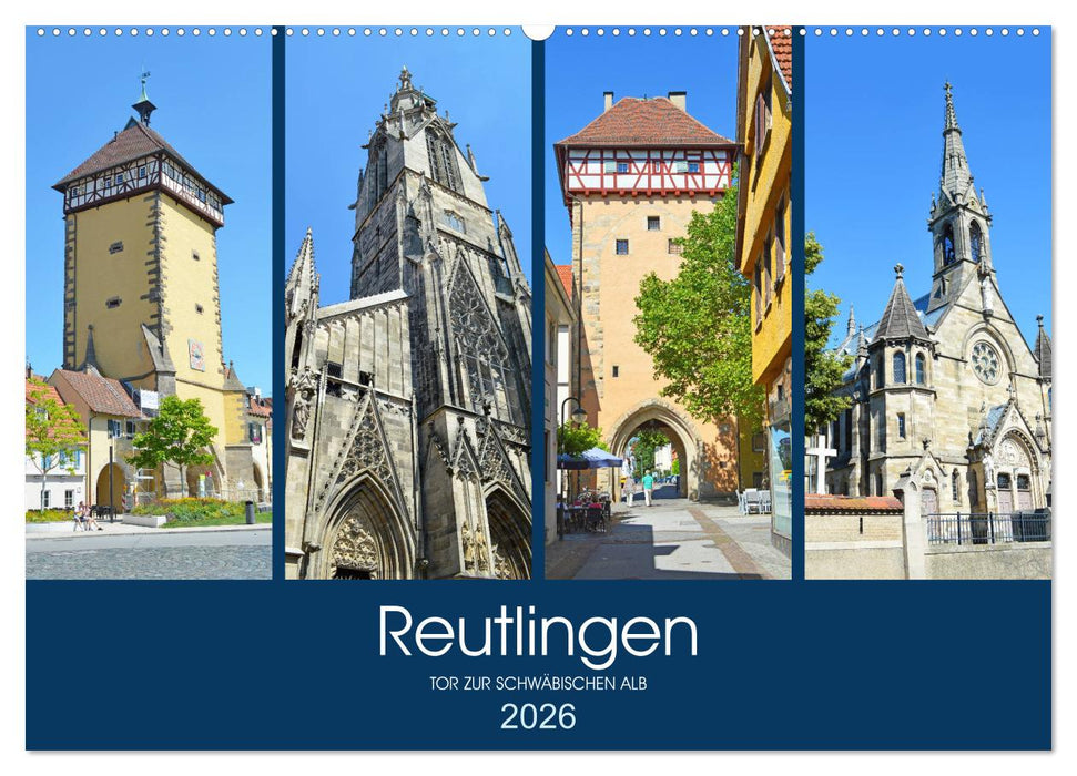 Reutlingen - Tor zur Schwäbischen Alb (CALVENDO Wandkalender 2026)