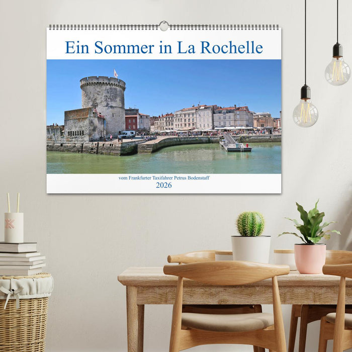 Ein Sommer in La Rochelle vom Frankfurter Taxifahrer Petrus Bodenstaff (CALVENDO Wandkalender 2026)
