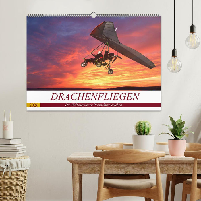 Drachenfliegen - Die Welt aus neuer Perspektive erleben (CALVENDO Wandkalender 2026)