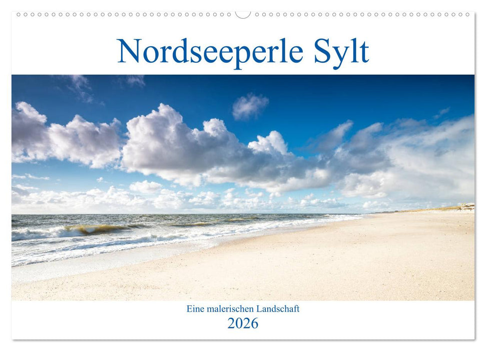 Nordseeperle Sylt (CALVENDO Wandkalender 2026)