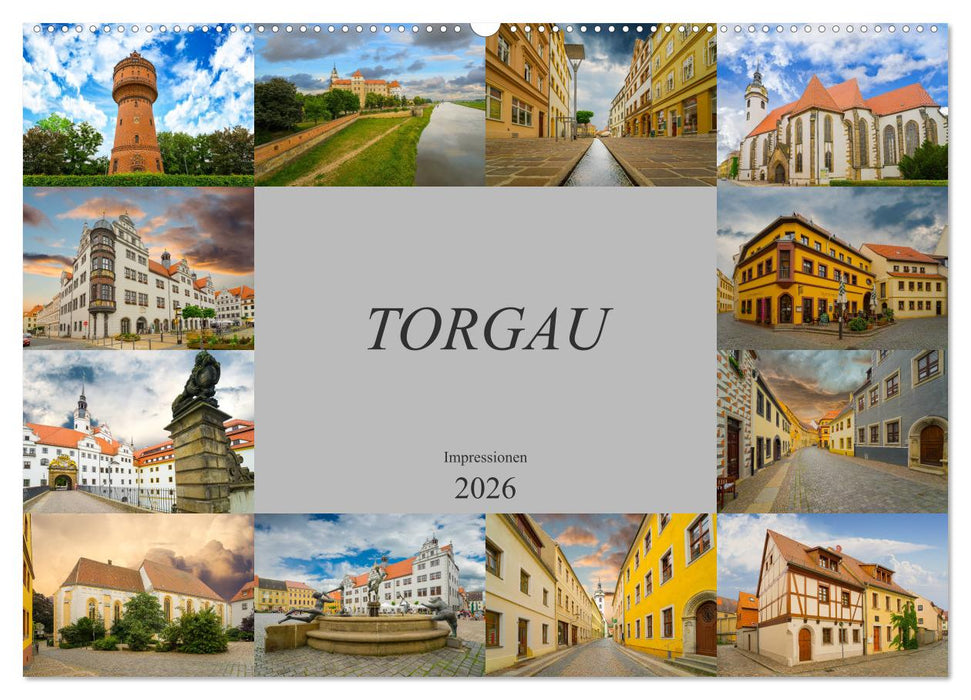 Torgau Impressionen (CALVENDO Wandkalender 2026)