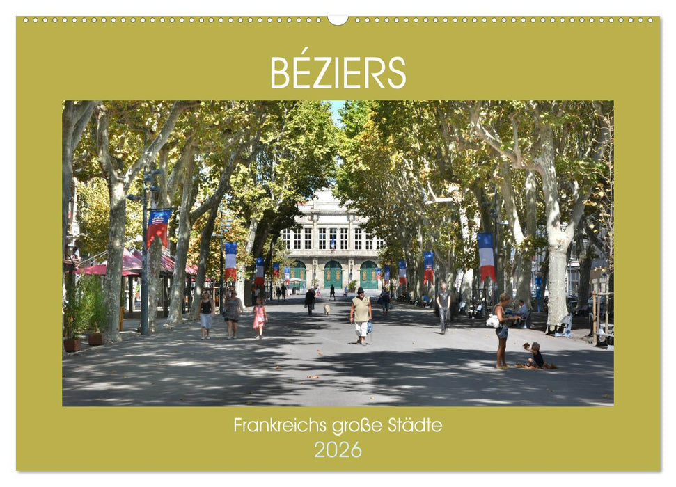 Frankreichs große Städte - Béziers (CALVENDO Wandkalender 2026)