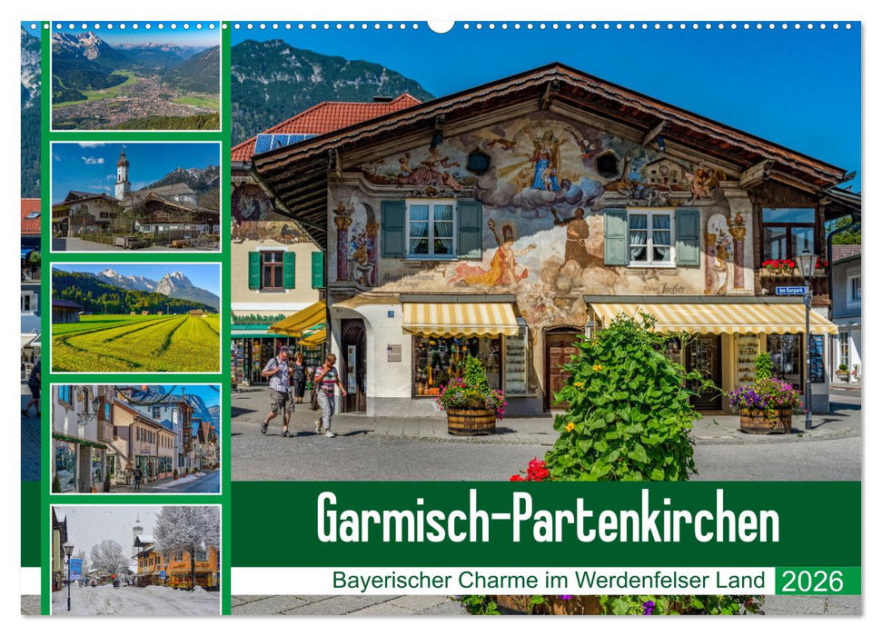 Garmisch-Partenkirchen - Bayerischer Charme im Werdenfelser Land (CALVENDO Wandkalender 2026)