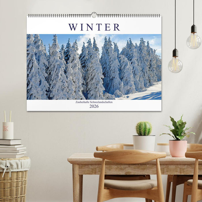 Winter. Zauberhafte Schneelandschaften (CALVENDO Wandkalender 2026)