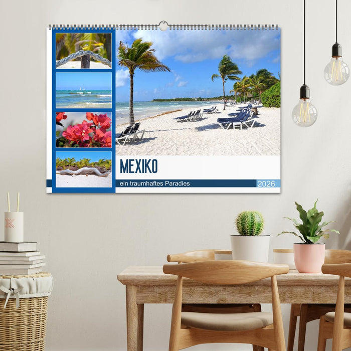 Mexiko - ein traumhaftes Paradies (CALVENDO Wandkalender 2026)