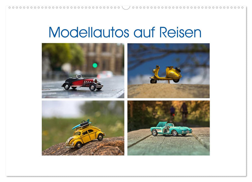 Modellautos auf Reisen (CALVENDO Wandkalender 2026)