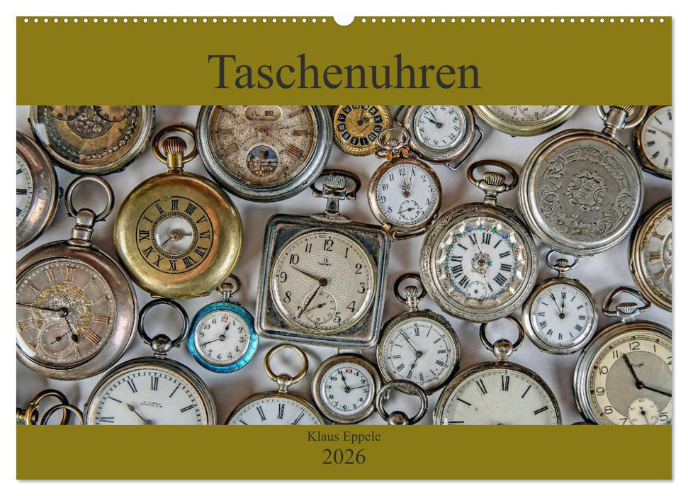 Taschenuhren (CALVENDO Wandkalender 2026)