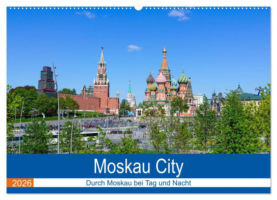 Moskau City (CALVENDO Wandkalender 2026)