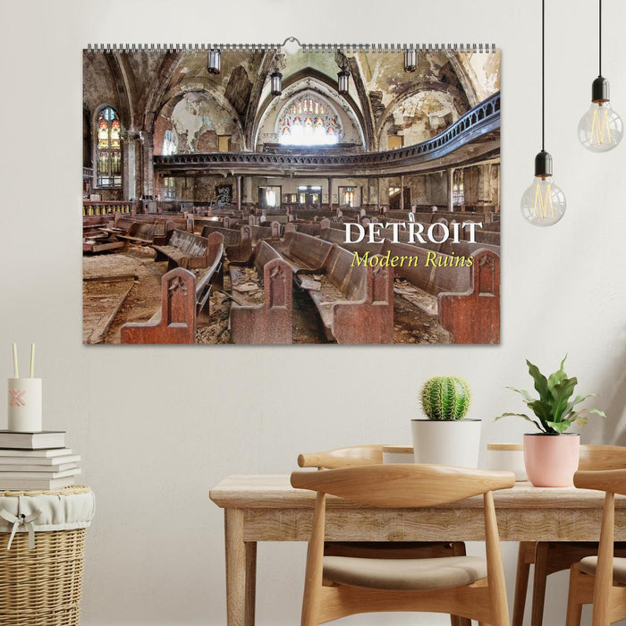 Detroit - Modern Ruins (CALVENDO Wandkalender 2026)