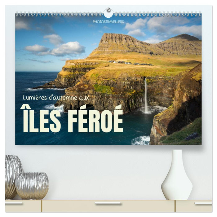 Lumières d'automne aux îles Féroé (CALVENDO Calendrier supérieur 2026)