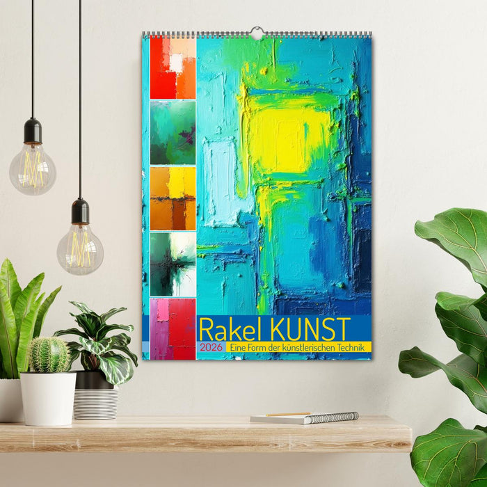 Rakel Kunst - Eine Form der künstlerischen Technik (CALVENDO Wandkalender 2026)