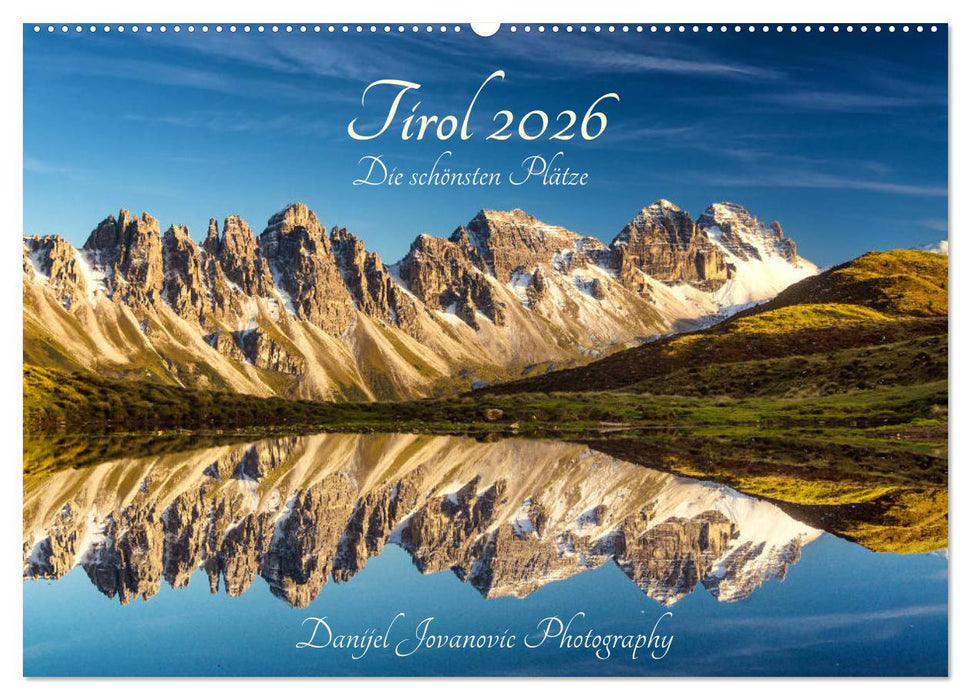 Tirol 2026 - die schönsten Plätze (CALVENDO Wandkalender 2026)