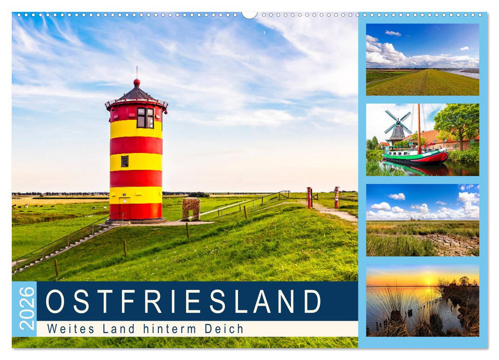 OSTFRIESLAND Weites Land hinterm Deich (CALVENDO Wandkalender 2026)