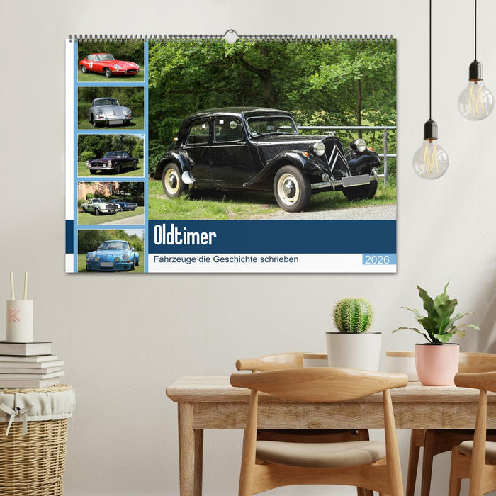 Oldtimer - Fahrzeuge die Geschichte schrieben (CALVENDO Wandkalender 2026)