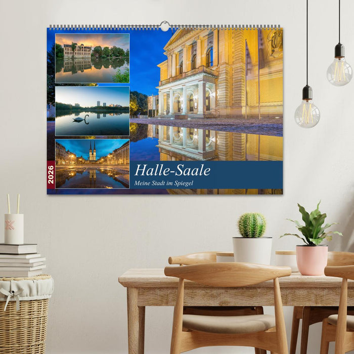 Halle-Saale - Meine Stadt im Spiegel (CALVENDO Wandkalender 2026)