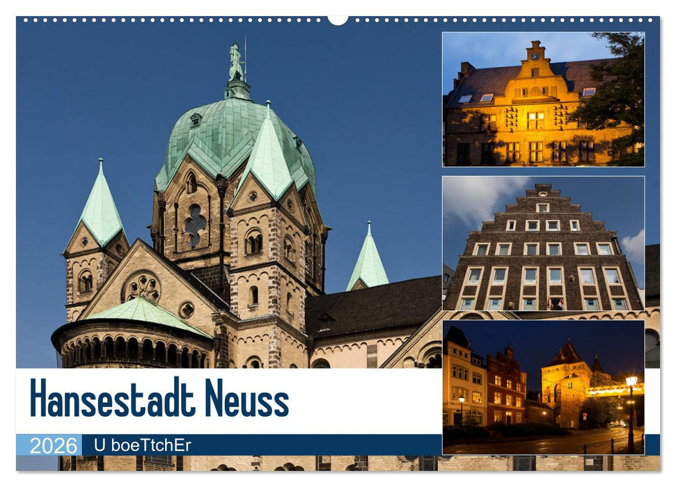 Hansestadt Neuss (CALVENDO Wandkalender 2026)