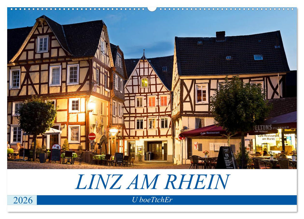 LINZ AM RHEIN (CALVENDO Wandkalender 2026)