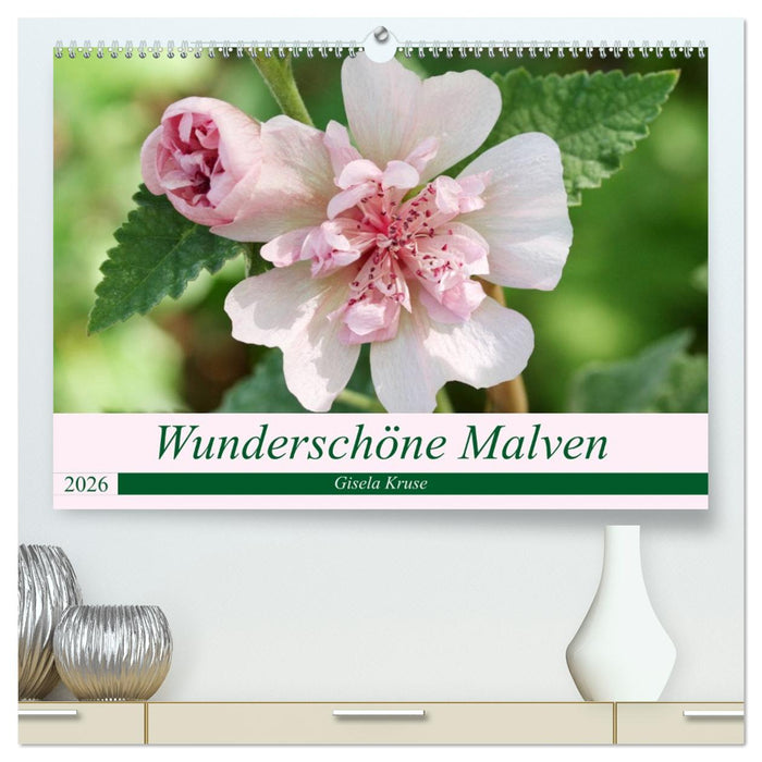 Wunderschöne Malven (CALVENDO Premium Wandkalender 2026)