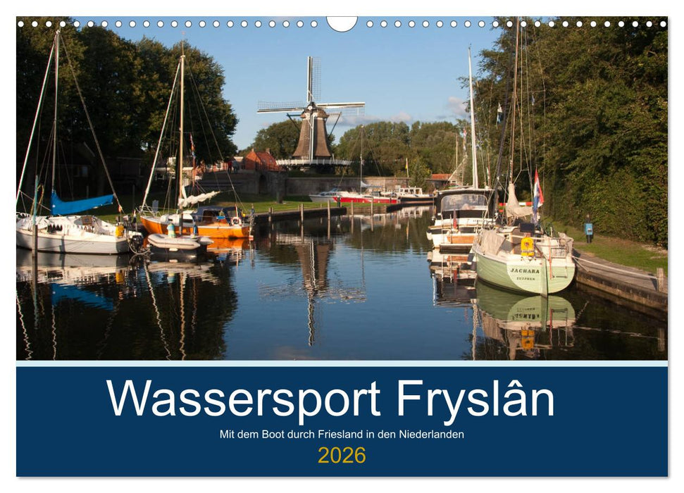 Wassersport Fryslân (CALVENDO Wandkalender 2026)