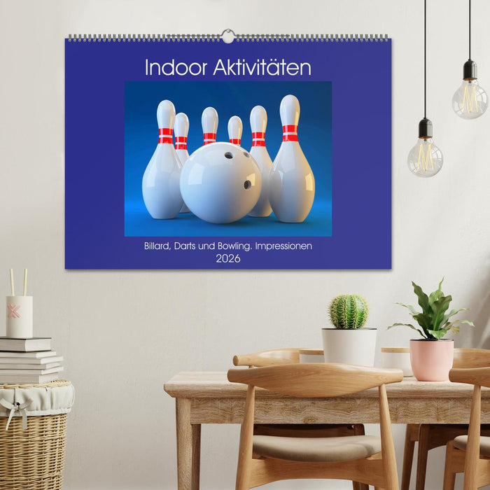 Indoor Aktivitäten. Billard, Darts und Bowling. Impressionen (CALVENDO Wandkalender 2026)