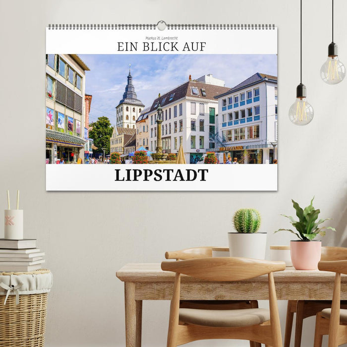 Ein Blick auf Lippstadt (CALVENDO Wandkalender 2026)