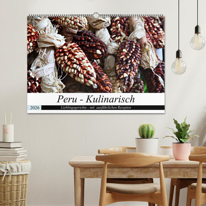 PERU - Kulinarisch (CALVENDO Wandkalender 2026)