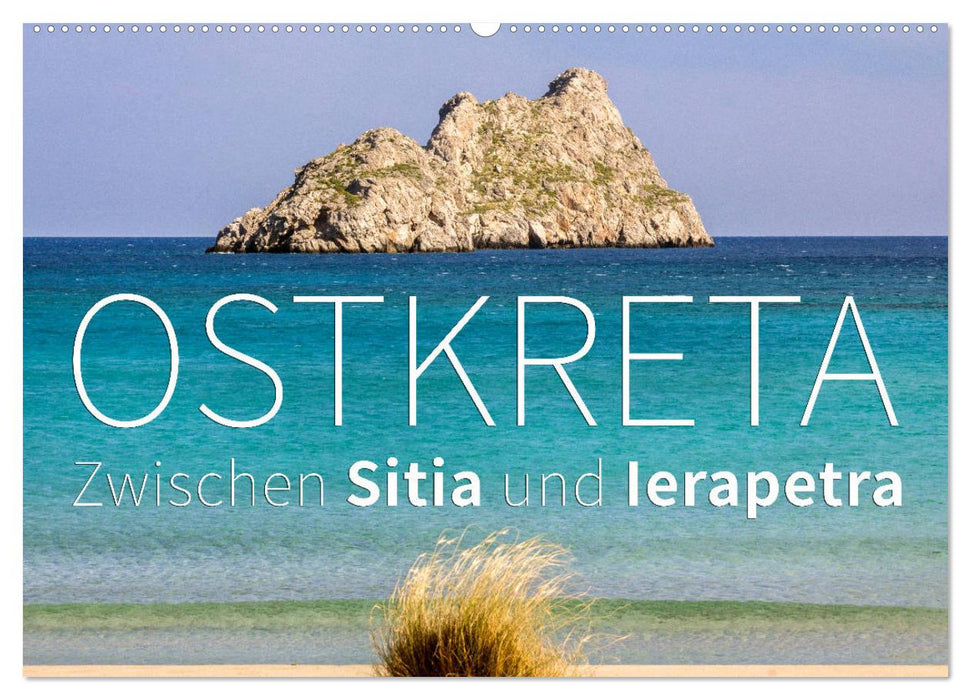 Ostkreta - Zwischen Sitia und Ierapetra (CALVENDO Wandkalender 2026)