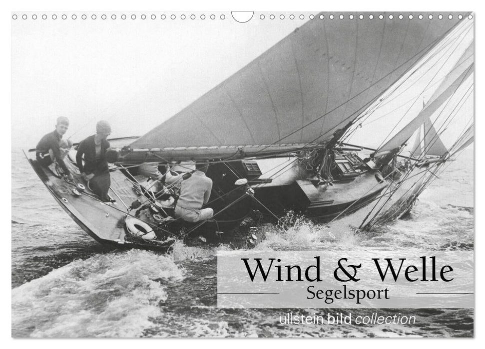 Wind & Welle - Segelsport (CALVENDO Wandkalender 2026)