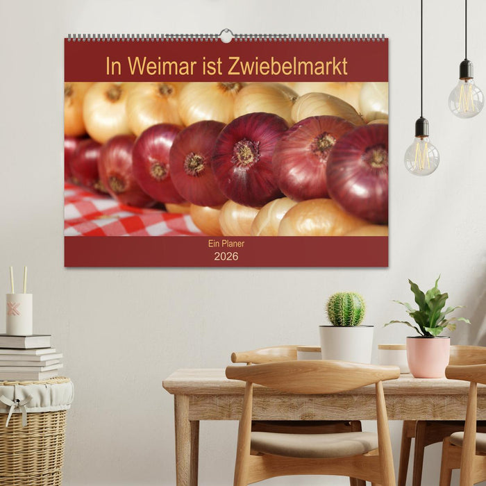 In Weimar ist Zwiebelmarkt (CALVENDO Wandkalender 2026)