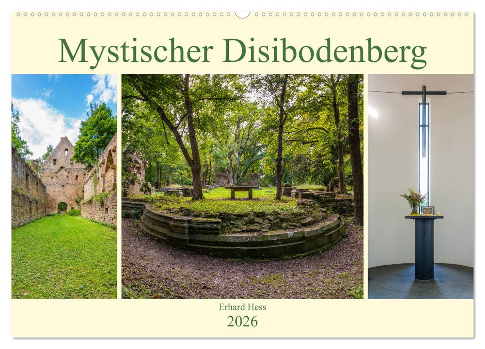 Mystischer Disibodenberg (CALVENDO Wandkalender 2026)