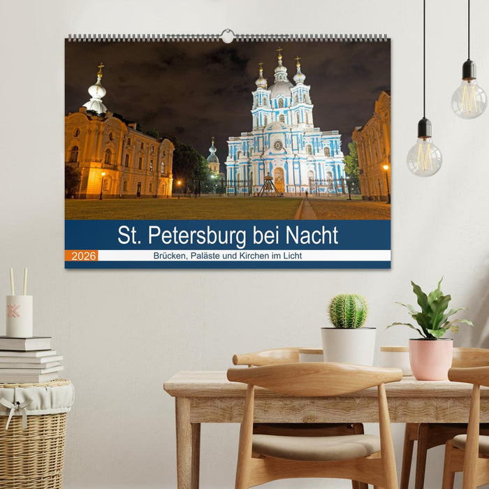 St. Petersburg bei Nacht (CALVENDO Wandkalender 2026)