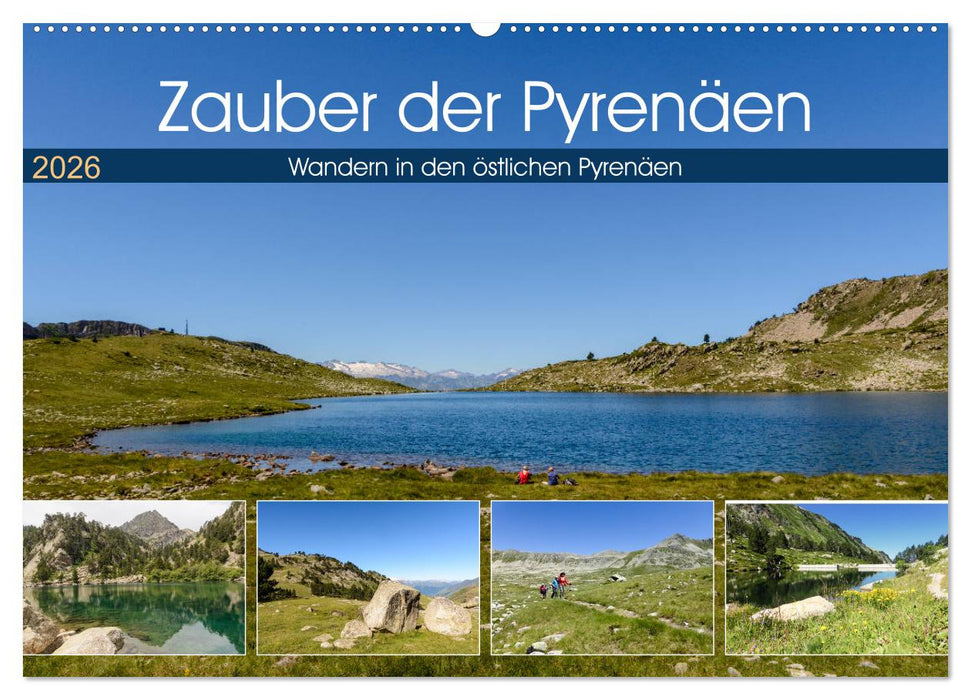 Zauber der Pyrenäen - Wandern in den östlichen Pyrenäen (CALVENDO Wandkalender 2026)