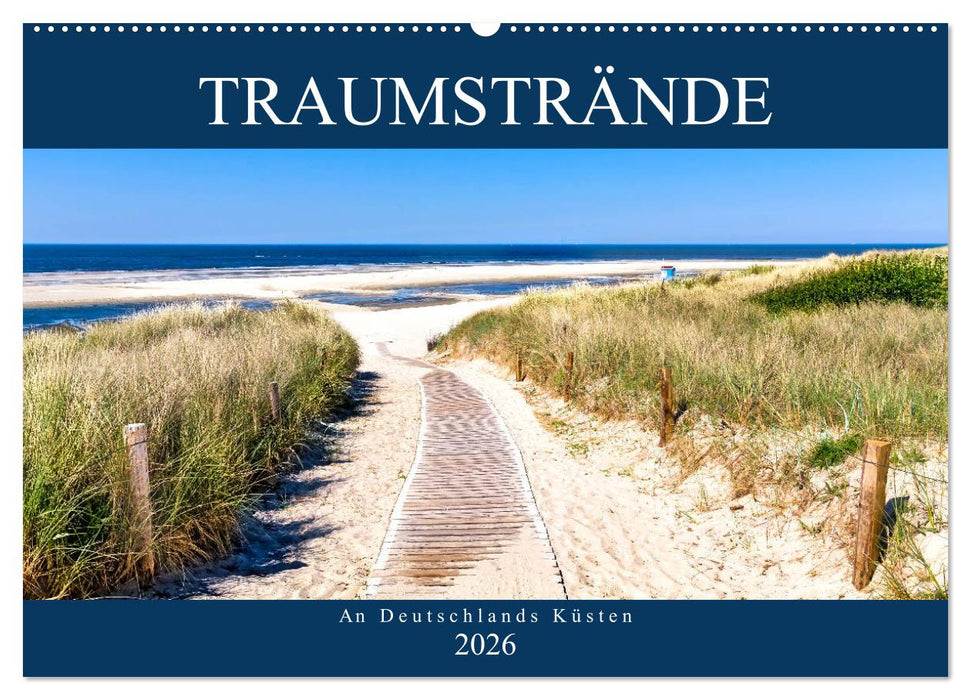Traumstrände an Deutschlands Küsten (CALVENDO Wandkalender 2026)