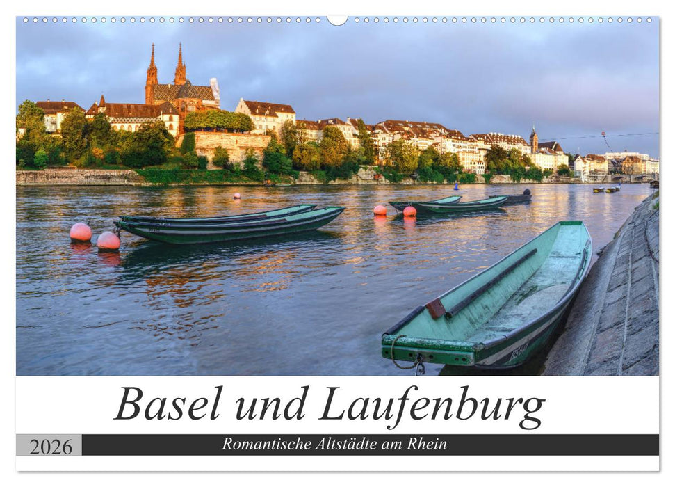 Basel und Laufenburg - Romantische Altstädte am Rhein (CALVENDO Wandkalender 2026)