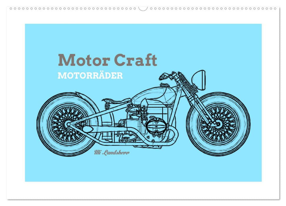 Motor Craft Motorräder (CALVENDO Wandkalender 2026)