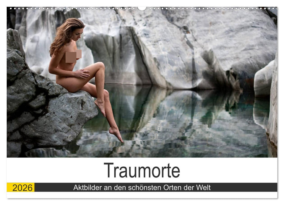 Traumorte (CALVENDO Wandkalender 2026)
